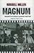 Magnum by Russel Miller