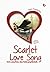 Scarlet Love Song