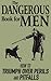 The Dangerous Book for Men: How to Triumph Over Perils and Pitfalls