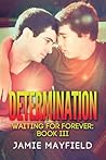 Determination by Jamie Mayfield