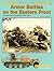 Armor Battles On The Eastern Front: Downfall Of The Reich 1943-1945 V. 2