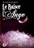 Le baiser de l'ange (Le baiser de l'ange, #3)