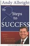 The 8 Steps to Success The 8 Steps to Success