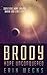 Brody: Hope Unconquered