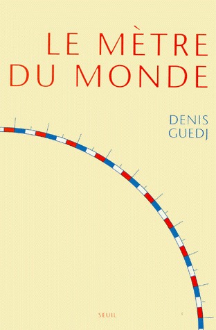 Le Mètre du monde (Paperback)