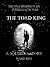 The Toad King: A Soldier's ...