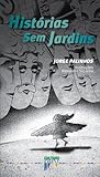 Histórias Sem Jardins