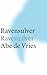 Ravenzilver by Abe de Vries