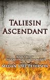 Taliesin Ascendant by Megan Joel Peterson