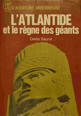 L'Atlantide et le règne des géants