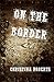 On the Border