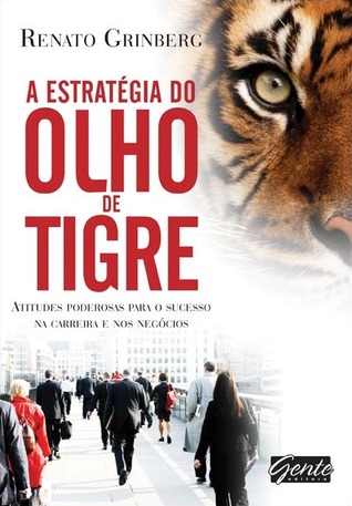 A Estratégia Do Olho Do Tigre