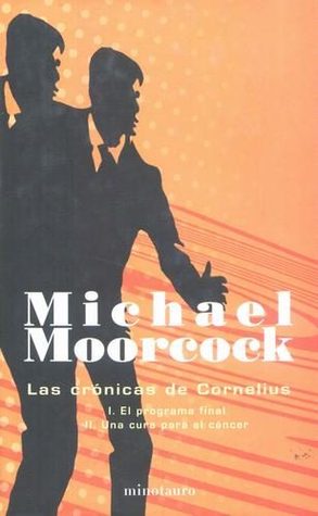 El programa final/Una cura para el cáncer (Hardcover)