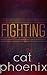 Fighting (Fighting, #1)