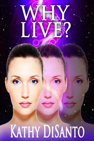 Why Live?