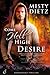 Come Hell or High Desire by Misty Dietz