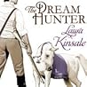 The Dream Hunter by Laura Kinsale