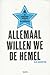 Allemaal willen we de hemel by Els Beerten