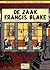 De Zaak Francis Blake (Blak...