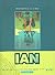 IAN Intégrale (IAN, #1-4)