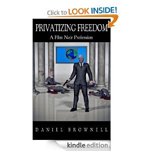 Privatizing Freedom (Sherman Safel)