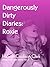 Roxie (Dangerously Dirty Diaries, #2)