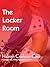 The Locker Room (Fantastically Filthy Fantasies, #1)