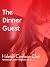 The Dinner Guest (Fantastic...