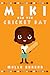 Miki and the Cricket Bat