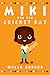 Miki and the Cricket Bat by Malla Duncan