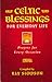 Celtic Blessings Prayers for Everyday Life