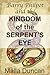 Kingdom of the Serpent's Eye (Barry Philpot)