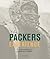 The Packers Experience: A Year-by-Year Chronicle of the Green Bay Packers