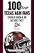 100 Things Texas A&M Fans Should Know & Do Before They Die by Rusty Burson
