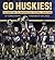 Go Huskies!: Celebrating the Washington Football Tradition