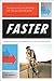 FASTER by Jim Gourley