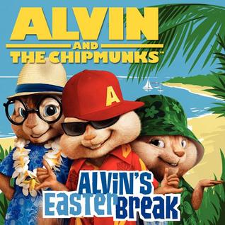 Alvin and the Chipmunks: Alvin's Easter Break (Paperback)