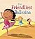 The Friendliest Ballerina