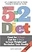 The 5:2 Diet: Feast for 5 Days, Fast for 2 Days to Lose Weight and Revitalize Your Health