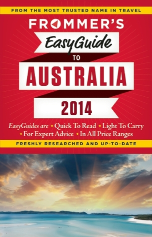 Frommer's EasyGuide to Australia 2014 (Paperback)