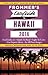Frommer's EasyGuide to Hawaii 2014 by Jeanette Foster