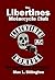The Libertines Motorcycle Club by Max L. Billington