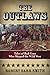 The Outlaws: Tales Of Bad Guys Who Shaped The Wild West