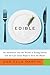 Edible: An Adventure into t...