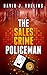 The Sales Crime Policeman