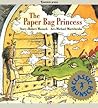 The Paper Bag Princess by Robert Munsch