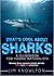 WHAT'S COOL ABOUT SHARKS - A Guidebook for Young Naturalists