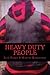 Heavy Duty People (Brethren Trilogy #1)