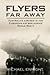 Flyers Far Away