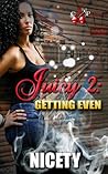Juicy 2: Getting ...